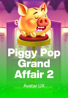 Piggy Pop Grand Affair 2