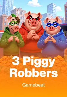 3 Piggy Robbers
