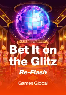 Bet It on the Glitz Re-Flash